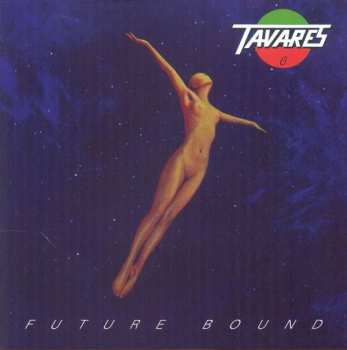 Album Tavares: Future Bound