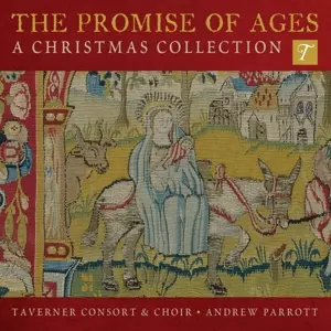 Taverner Consort - The Promise Of Ages