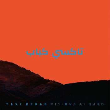 Album Taxi Kebab: Visions Al 2ard