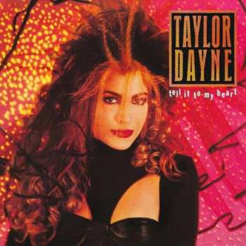 Album Taylor Dayne: Tell It To My Heart