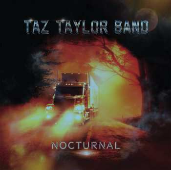 Album Taz Taylor Band: Nocturnal