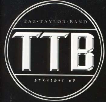 Album Taz Taylor Band: Straight Up