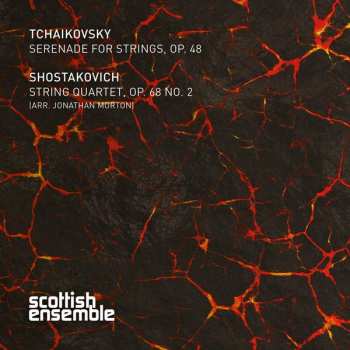 Album Pyotr Ilyich Tchaikovsky: Tchaikovsky & Shostakovich For Strings