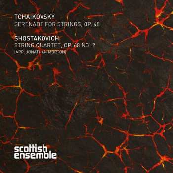 Pyotr Ilyich Tchaikovsky: Tchaikovsky & Shostakovich For Strings