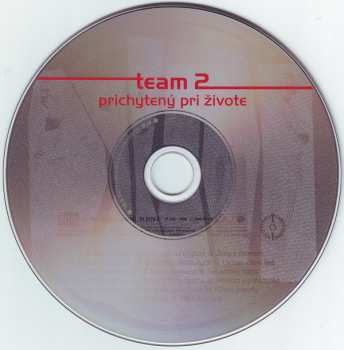 CD Team: Team 2 - Prichytený Pri Živote 52301