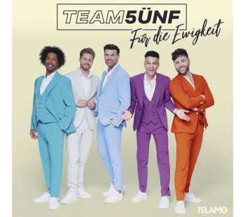 Album Team 5ünf: Für Die Ewigkeit