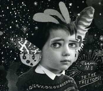 Album Team Me: To The Treetops