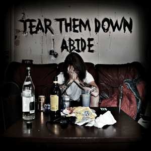 Album Tear Them Down: 7-abide