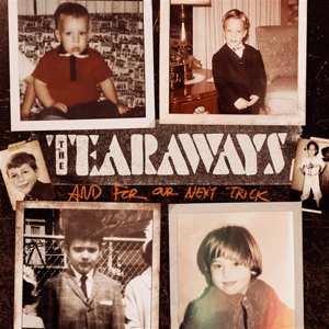 Album Tearaways: And Now For Our Next Trick