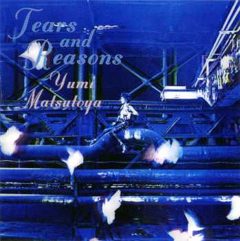 Album Yumi Matsutoya: Tears And Reasons
