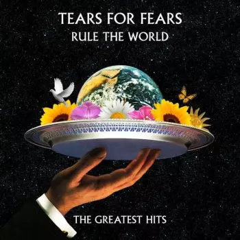 Tears For Fears: Rule The World - The Greatest Hits