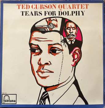 Album Ted Curson Quartet: Tears For Dolphy