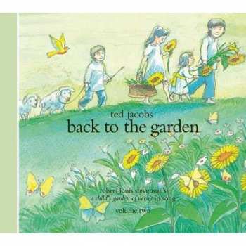 Ted Jacobs: Back To The Garden