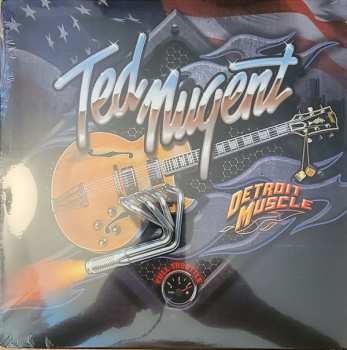 Album Ted Nugent: Detroit Muscle