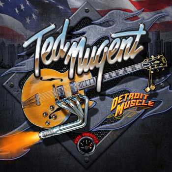 CD Ted Nugent: Detroit Muscle 439286
