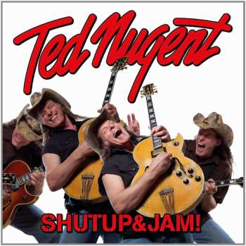 Album Ted Nugent: Shutup & Jam! Black Lp