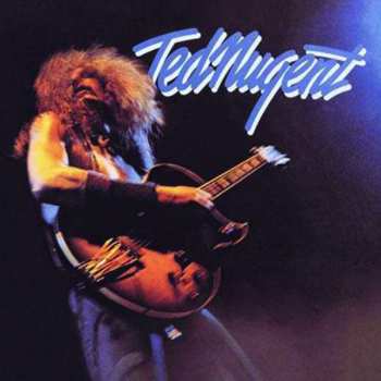 Ted Nugent: Ted Nugent