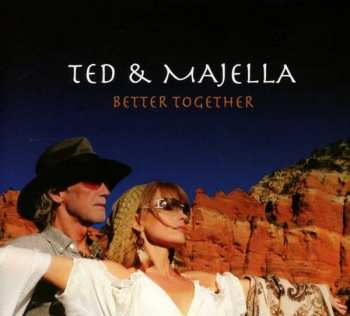 Album Ted Turner: Better Together