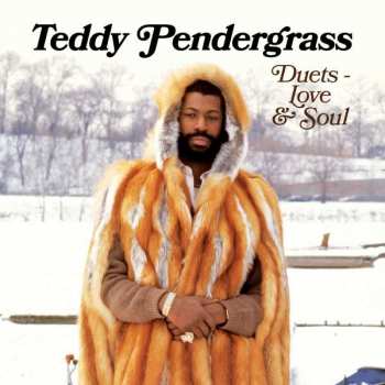Album Teddy Pendergrass: Duets - Love & Soul