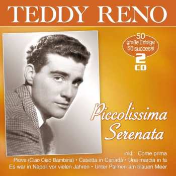 Album Teddy Reno: Piccolissima Serenata: 50 Erfolge