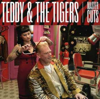 Teddy & The Tigers: Master Cuts
