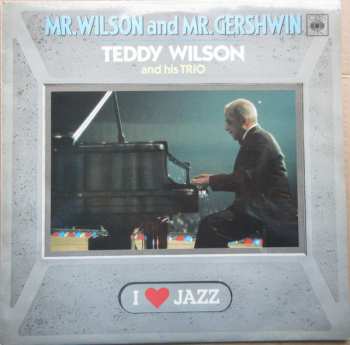 LP Teddy Wilson Trio: Mr. Wilson And Mr. Gershwin 300391