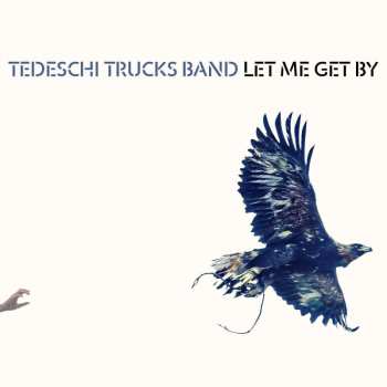 Album Tedeschi Trucks Band: Let Me Get By