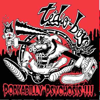 CD Tédio Boys: Porkabilly Psychosis!!! DIGI 257703