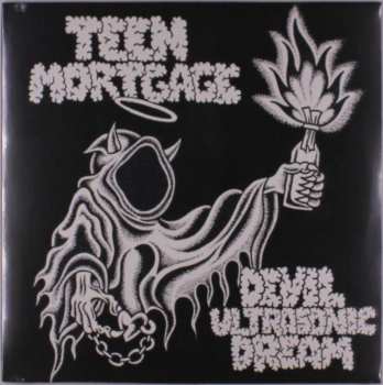 Album Teen Mortgage: Devil Ultrasonic Dream