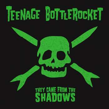 CD Teenage Bottlerocket: They Came From The Shadows 284843