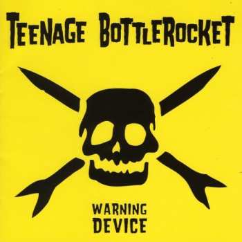 Album Teenage Bottlerocket: Warning Device