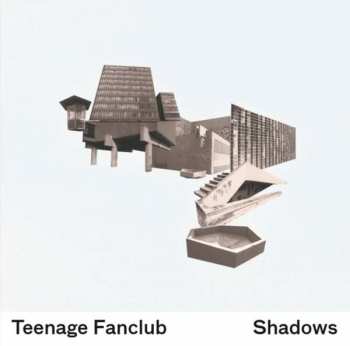 Album Teenage Fanclub: Shadows