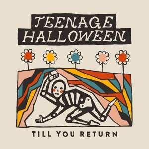 CD Teenage Halloween: Till You Return 506370