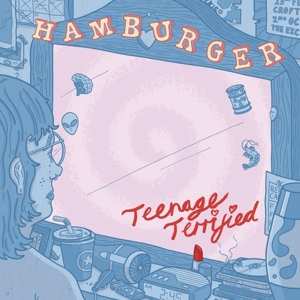 Album Hamburger: Teenage Terrified