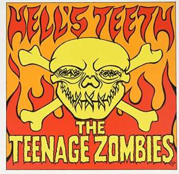 EP The Teenage Zombies: Hell's Teeth LTD | CLR 416297