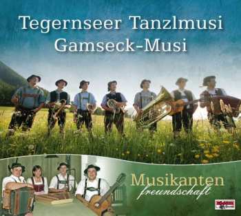 Album Tegernseer Tanzlmusi: Musikantenfreundschaft