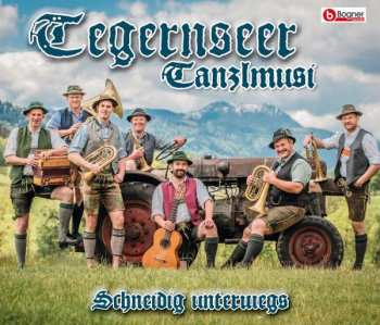 Album Tegernseer Tanzlmusi: Schneidig Unterwegs