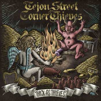 Album Tejon Street Corner Thieves: Thick As Thieves