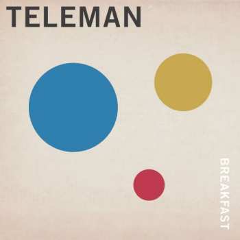 Album Teleman: Breakfast