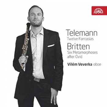 Album Vilém Veverka: Telemann: Fantasie - Britten: Metamor