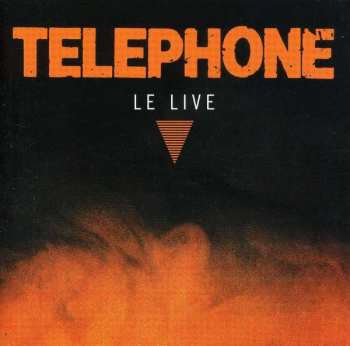 Album Téléphone: Le Live