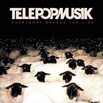 Album Télépopmusik: Everybody Breaks The Line