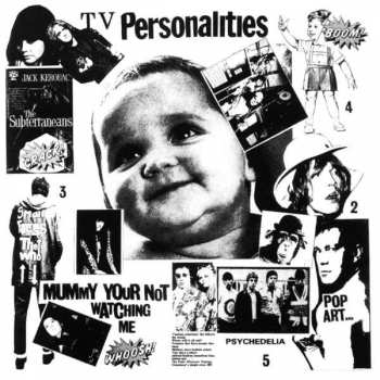 CD Television Personalities: Mummy You're Not Watching Me 154209