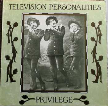 Album Television Personalities: Privilege