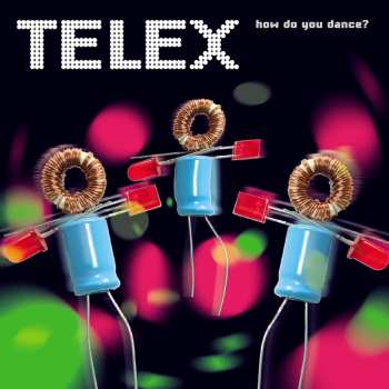 LP Telex: How Do You Dance? 469012