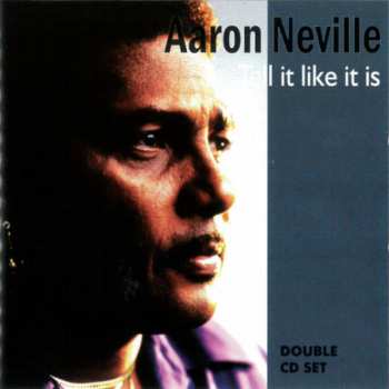 Album Aaron Neville: Tell It Like It Is