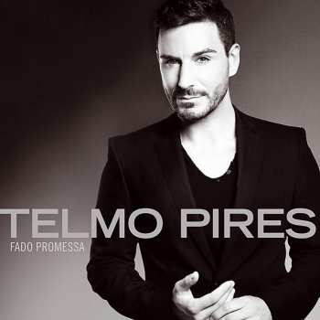 CD Telmo Pires: Fado Promessa 539379
