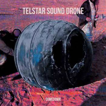 Album Telstar Sound Drone: Comedown