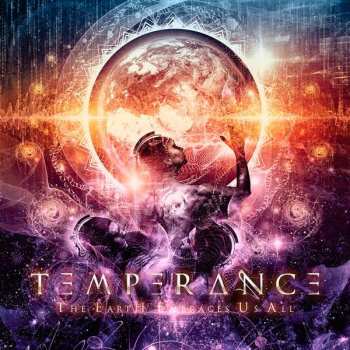 Album Temperance: The Earth Embraces Us All