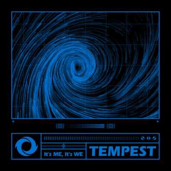 Album Tempest: It's Me, It's We